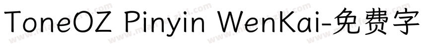ToneOZ Pinyin WenKai字体转换